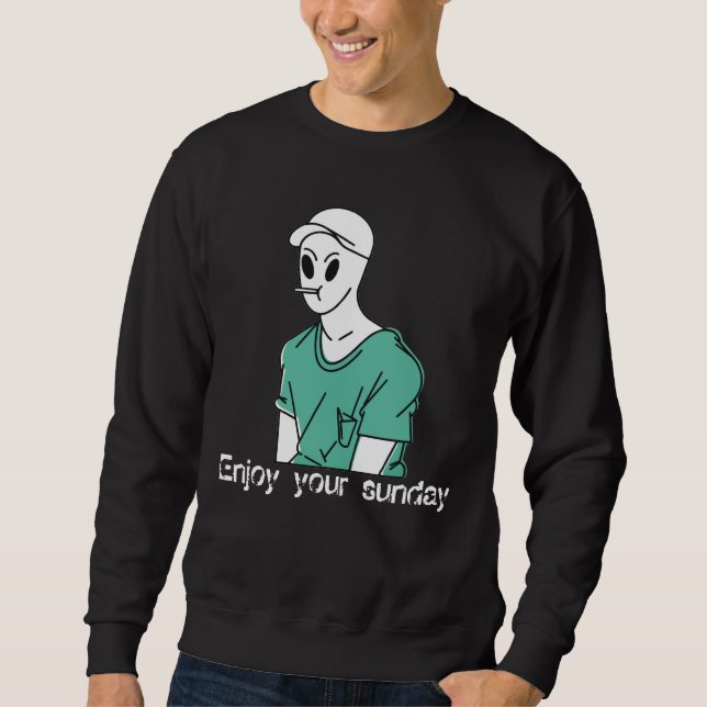 Enjoy your sunday black teen  sweatshirt (Front)