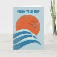 Enjoy Your Trip Retro Waves and Sun Greeting