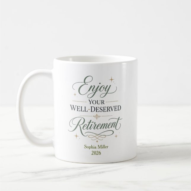 Enjoy Your Well-Deserved Retirement Personalised  Coffee Mug (Left)