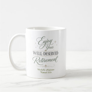 Enjoy Your Well-Deserved Retirement Personalised Coffee Mug
