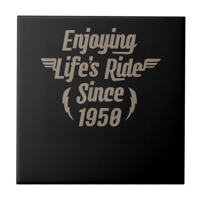 Enjoying Life’s Ride Gift For Motorcycle Lovers Tile (Front)