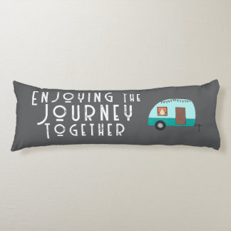 Enjoying the Journey Together Retro Camper Body Cushion