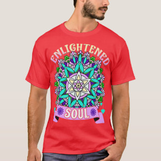 Enlightened Soul Spirit Spirituality Mandala Zen D T-Shirt