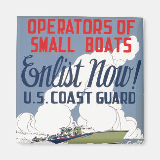 Enlist Now! U.S. Coast Guard Magnet