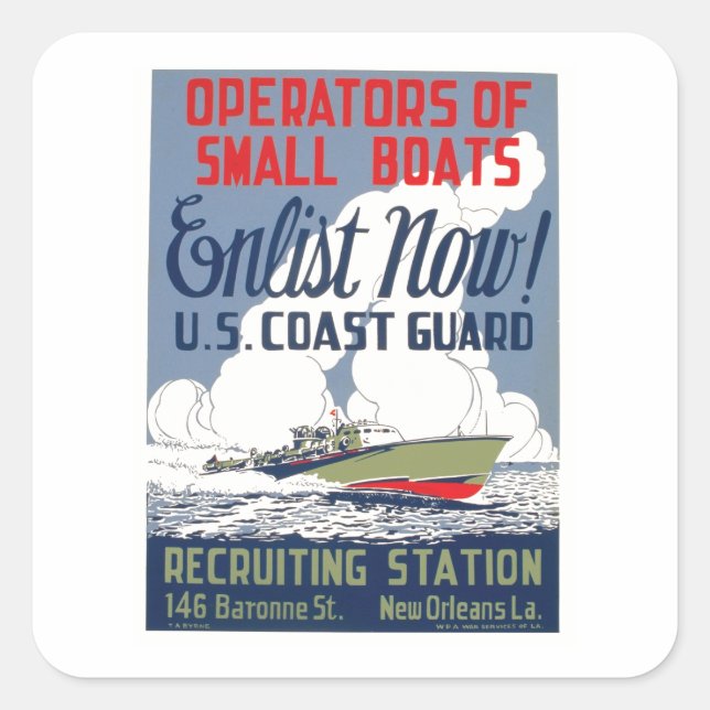 Enlist Now! U.S. Coast Guard Square Sticker (Front)