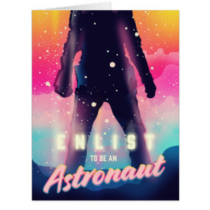 Enlist to Be an Astronaut