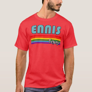Ennis Texas Pride  Ennis LGBT Gift LGBTQ Supporter T-Shirt