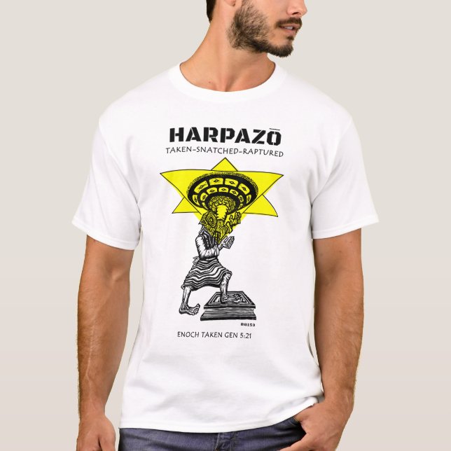  Enoch Raptured, Taken, Harpazo from The Earth  T- T-Shirt (Front)
