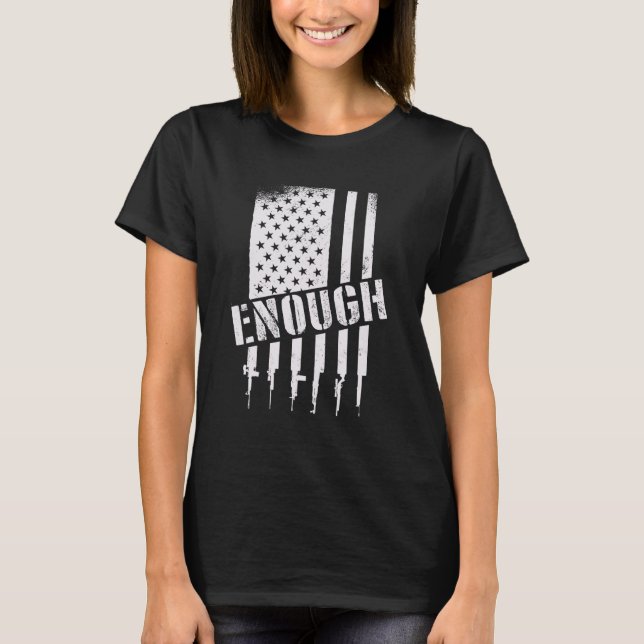 Enough Against Gun Violence 3 T-Shirt (Front)