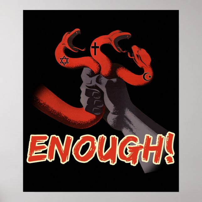 ENOUGH!!! atheist poster (Front)
