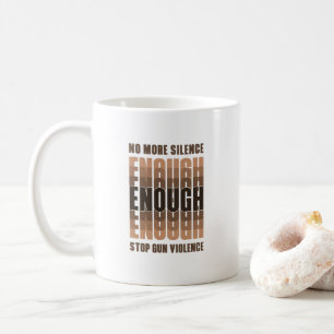 Enough Classic Mug #11