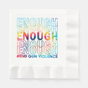 Enough End Gun Violence Awareness Day Wear Orange Napkin