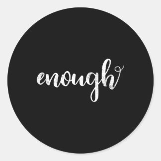 Enough End Gun Violence Gun Control Wear Orange Classic Round Sticker
