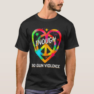 Enough End Gun Violence Protect Kids Gun Control P T-Shirt