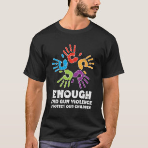 Enough End Gun Violence Protect Our Children Orang T-Shirt