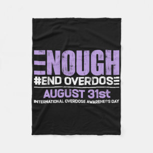 Enough End Overdose International Awareness Day Fleece Blanket