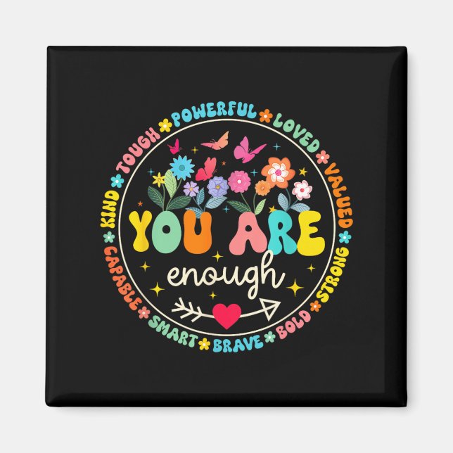 Enough Floral Kind Love Peace Kindness Inspiration Magnet (Front)