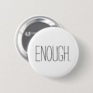 Enough (Gun Control Now) 6 Cm Round Badge