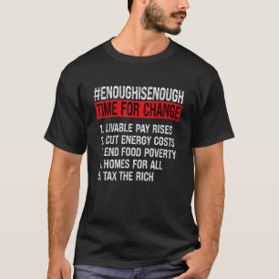 Enough is Enough Cost of Living Crisis Protest Pov T-Shirt
