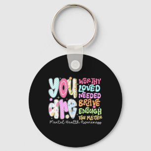Enough Mental Health Awareness Illness Anxiety 1 Key Ring