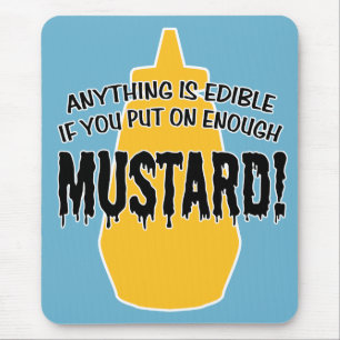 Enough Mustard Mouse Pad