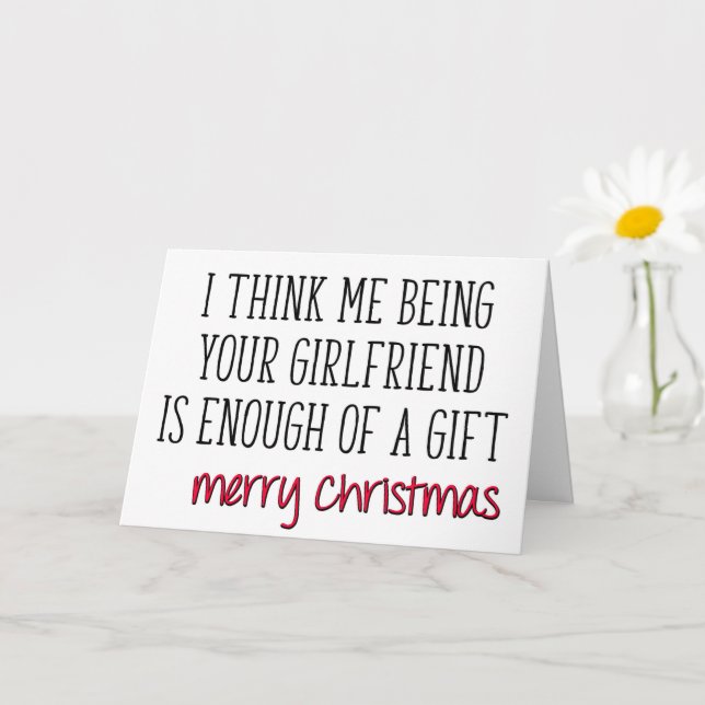 Enough Of A Gift, Funny Boyfriend Christmas Card (Small Plant)
