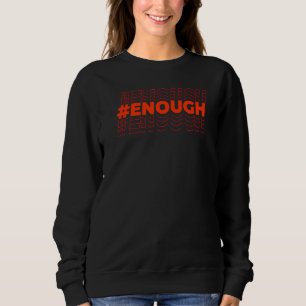 Enough Orange 10 Sweatshirt