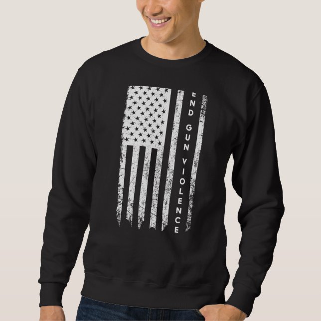Enough Usa Flag End Gun Violence   Sweatshirt (Front)