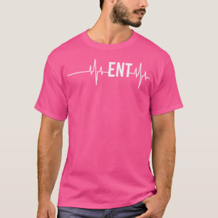 Ent Doctor Nurse Ear Nose Throat Ent Heartbeat T-Shirt