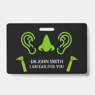 ENT Otolaryngology Otorhinolaryngologist    ID Badge