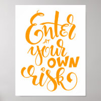 Enter At Your Own Risk Script Halloween Welcome