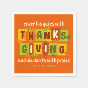 Enter His Gates with Thanks – Psalm 100:4 Napkin