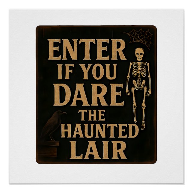 Enter If You Dare Haunted Lair Gothic Sign (Front)