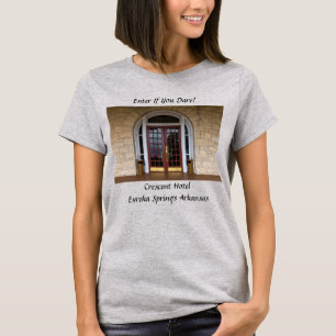 Enter If You Dare T-Shirt