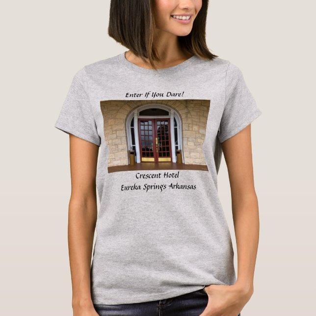 Enter If You Dare T-Shirt (Front)