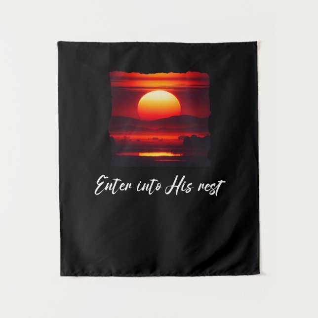 Enter into His rest Faith Inspired Tapestry (Front)