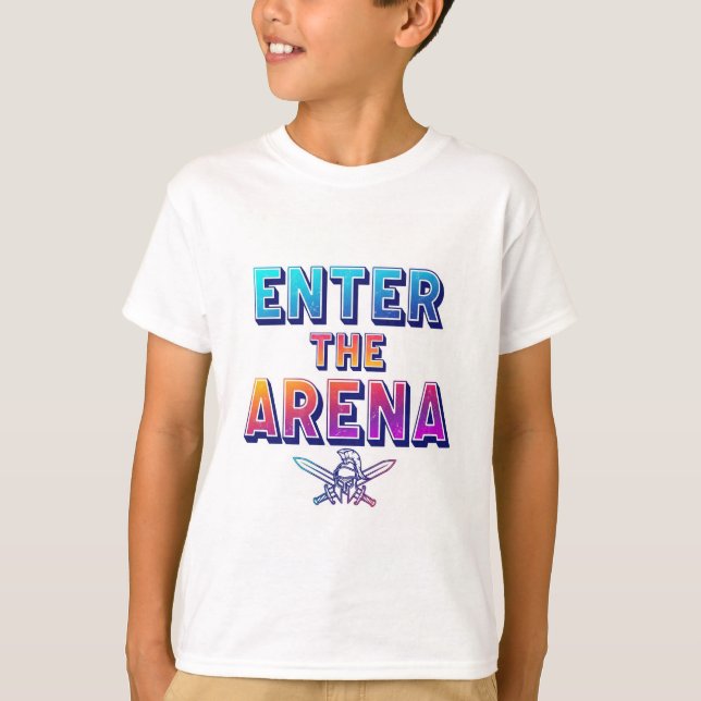 Enter the Arena. T-Shirt (Front)