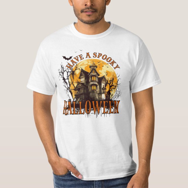: “Enter the Funhouse of Frights, Have a Spooky Ha T-Shirt (Front)