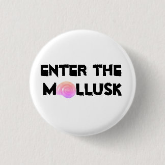 Enter the Mollusk White Button