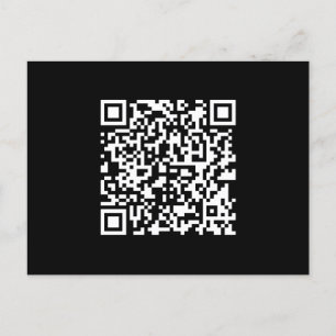 Enter URL & Create Scannable QR Code   Black White Postcard