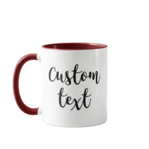 Enter Your Own Text Personalize Funny Custom Gift