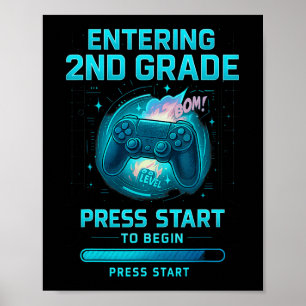Entering 2nd Grade Gamer Design Kids Press Start Poster