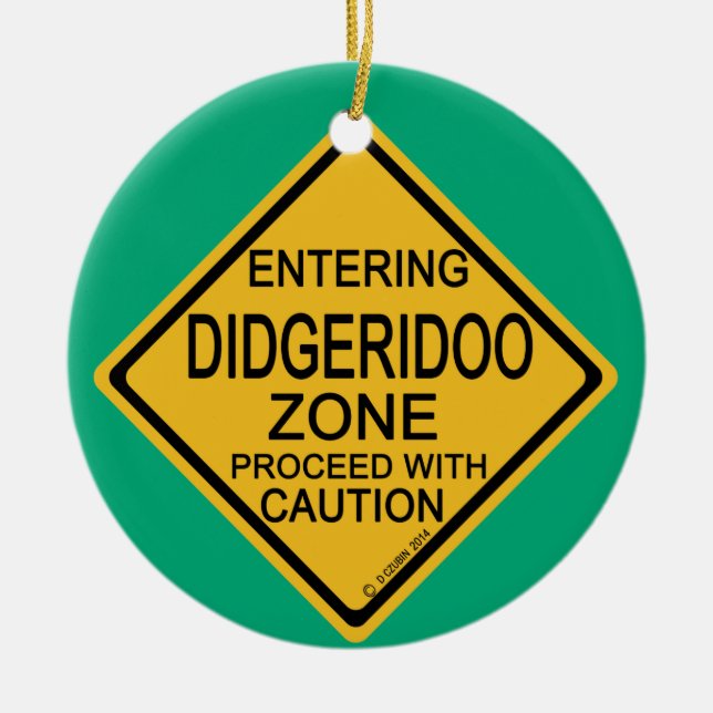 Entering Didgeridoo Zone Ceramic Tree Decoration (Front)