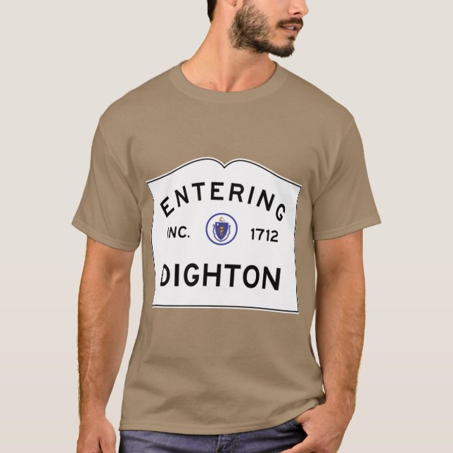 Entering Dighton Massachusetts Commonwealth of Mas T-Shirt (Front)