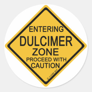 Entering Dulcimer Zone Classic Round Sticker