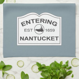 Entering Nantucket Est. 1659 Sign in Beach Blue Tea Towel