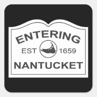 Entering Nantucket Est. 1659 Sign in Black & White