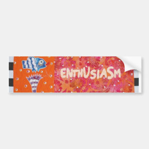 Enthusiasm Bumper Sticker