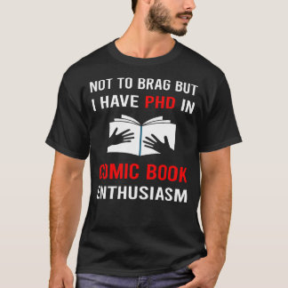 Enthusiasm Comic Books Comics T-Shirt
