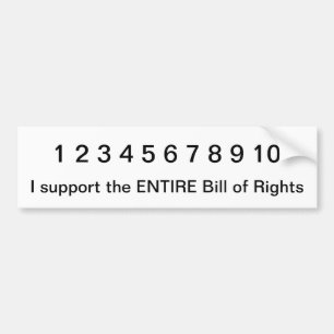 Entire Bill of Rights Bumper Sticker